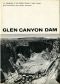 [Gutenberg 59979] • Glen Canyon Dam